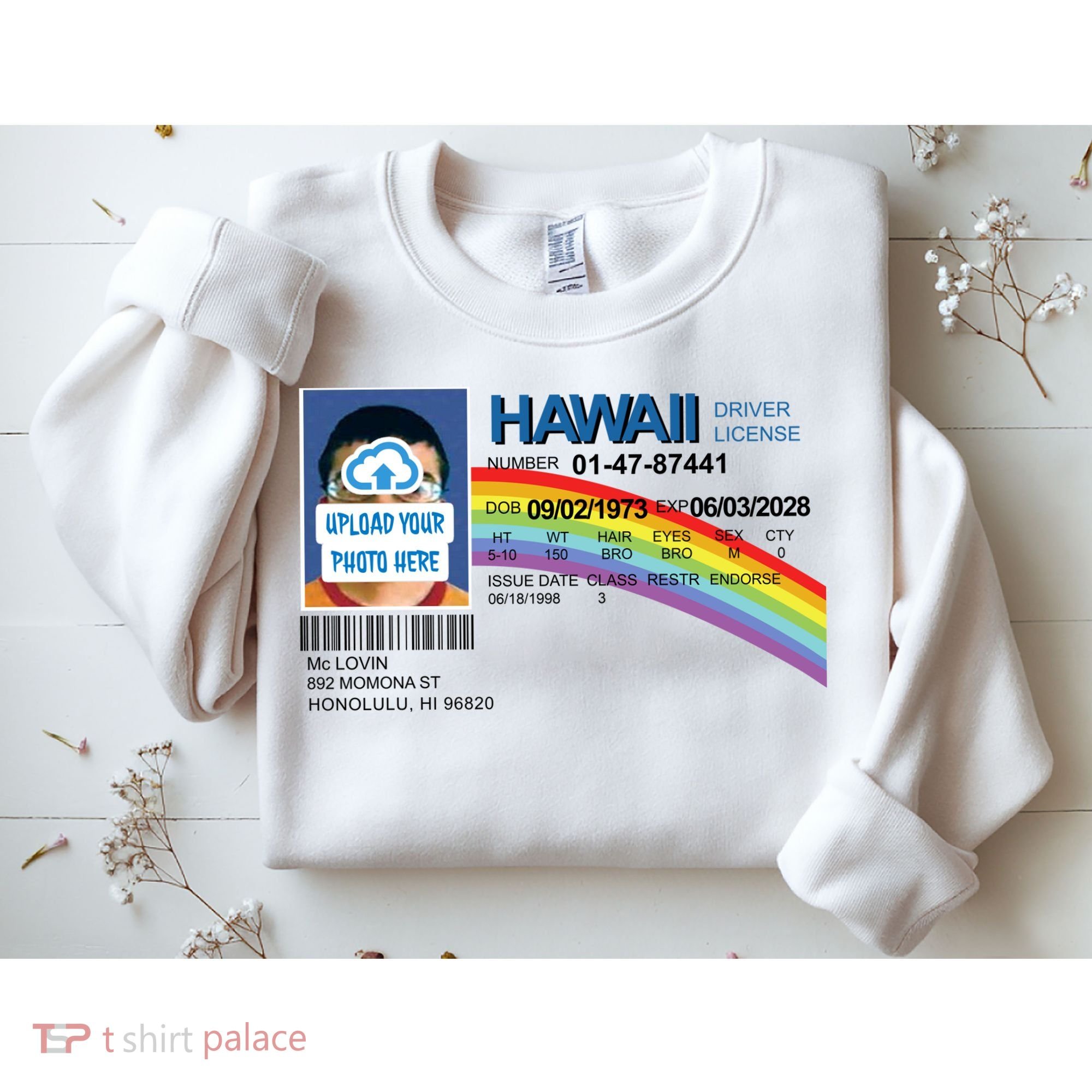 Custom Mclovin Driver License Upload Photo Sweatshirt