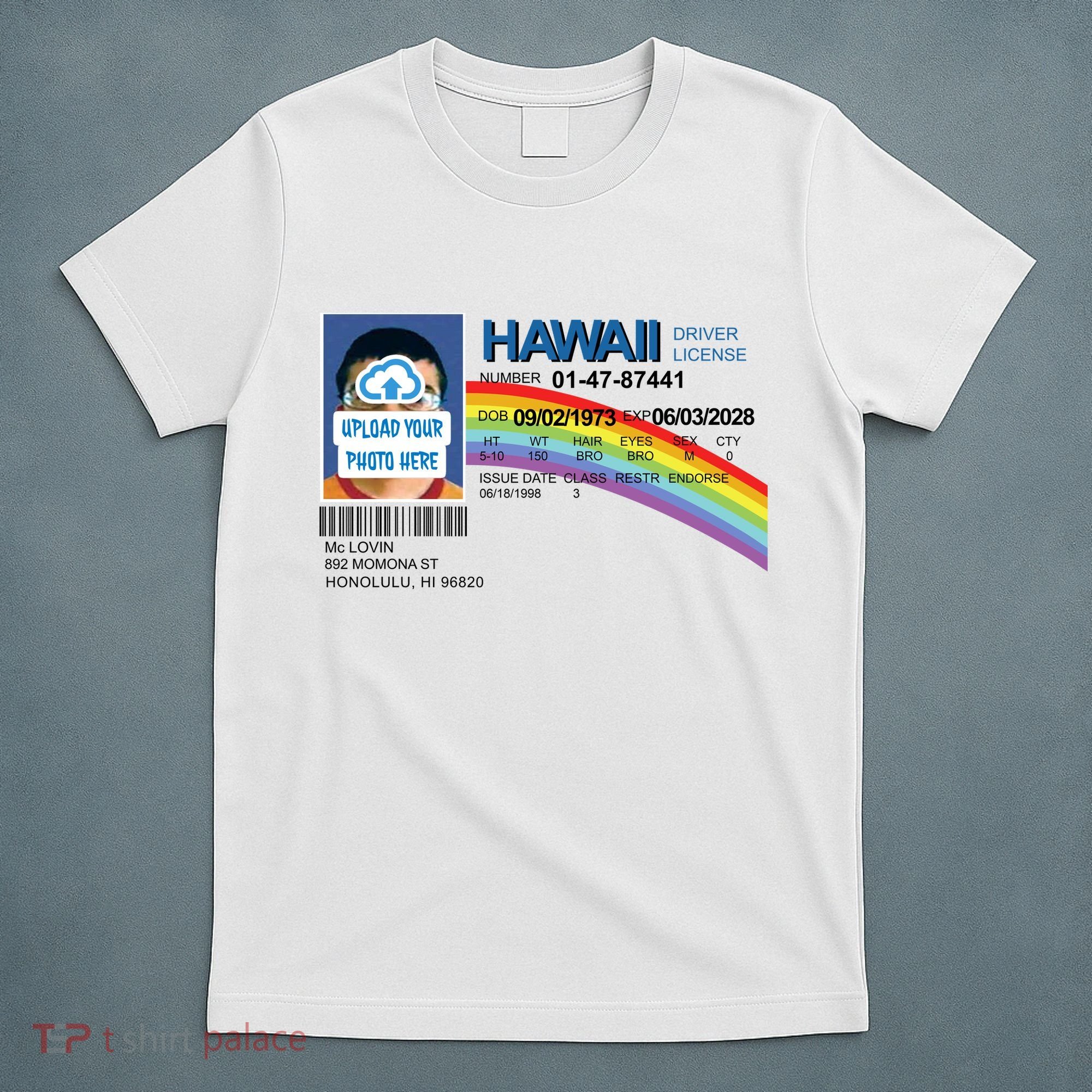 Custom Mclovin Driver License Upload Photo T-Shirt