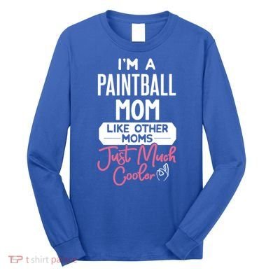 Cool Mothers Day Design Paintball Mom Gift Long Sleeve Shirt