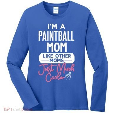 Cool Mothers Day Design Paintball Mom Gift Women's Long Sleeve Shirt