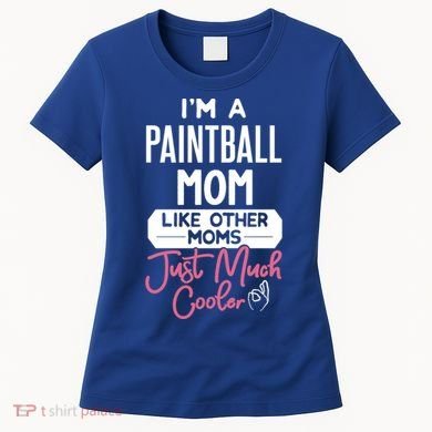 Cool Mothers Day Design Paintball Mom Gift Women's T-Shirt