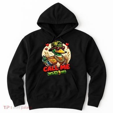 Call Me Duck Hunting Hoodie