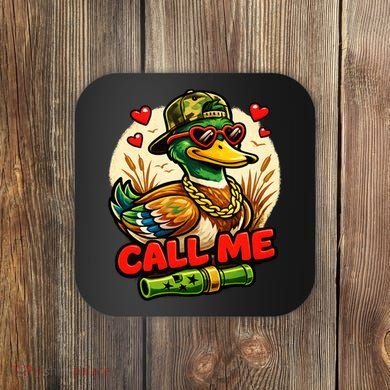 Call Me Duck Hunting Coaster
