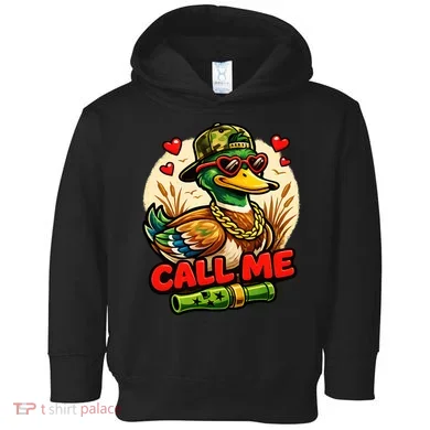 Call Me Duck Hunting Toddler Hoodie