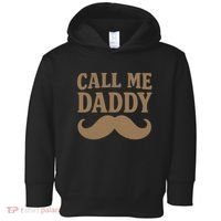 Call Me Daddy - Perfect Father's Day Gift Toddler Hoodie thumb 0