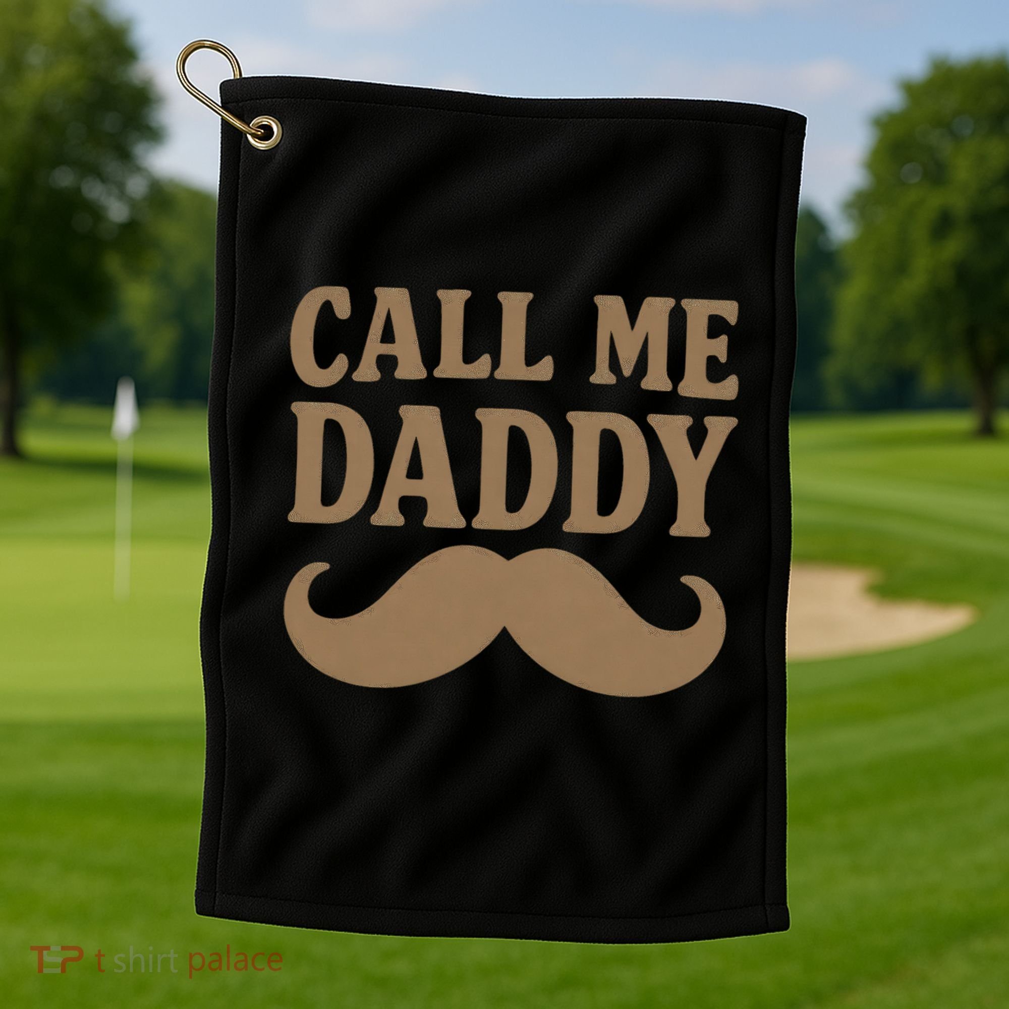 Call Me Daddy - Perfect Father's Day Gift Golf Towel