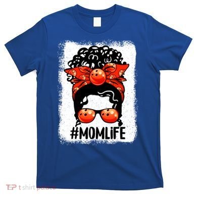 Cute Mother's Day Messy Bun Bowling Mom Sport Lover Gift T-Shirt