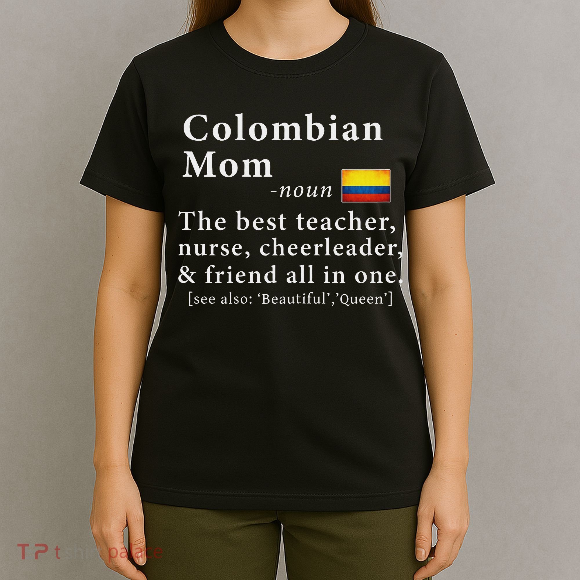 Colombian Mom Definition Colombia Flag Mothers Day T-Shirt