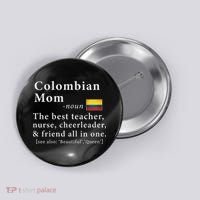 Colombian Mom Definition Colombia Flag Mothers Day Button thumb 0