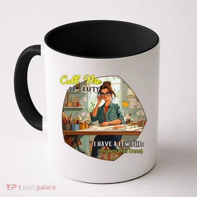 Call Me Dr Crafty Coffee Mug