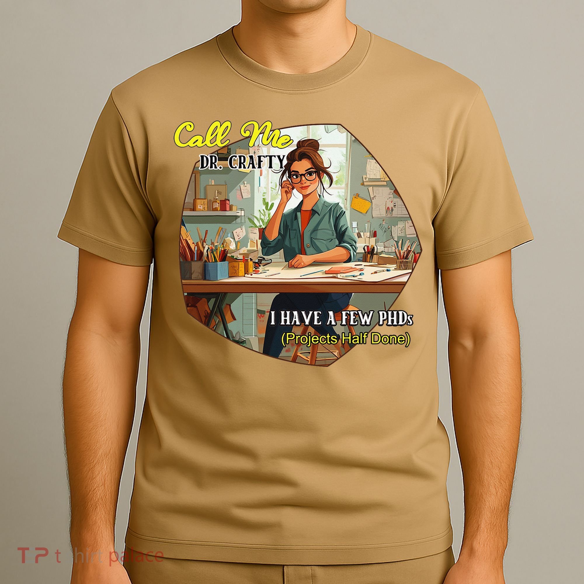 Call Me Dr Crafty T-Shirt