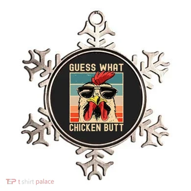 Chicken Meme Design  Guess What Chicken Butt Ornament