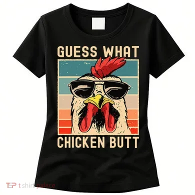 Chicken Meme Design Guess What Chicken Butt Women's T-Shirt