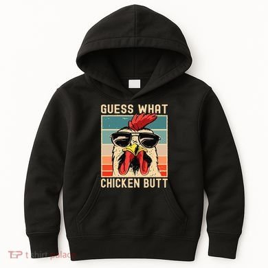 Chicken Meme Design  Guess What Chicken Butt Kids Hoodie