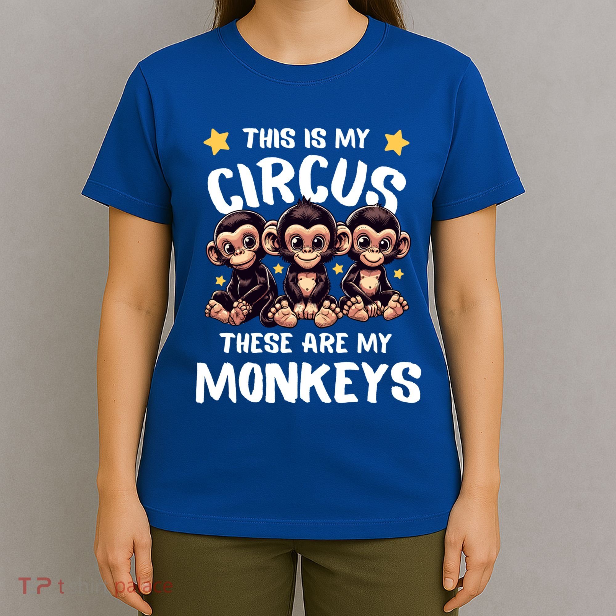 Chimpanzee MotherS Day Mum Monkey Circus Funny Cute Gift T-Shirt