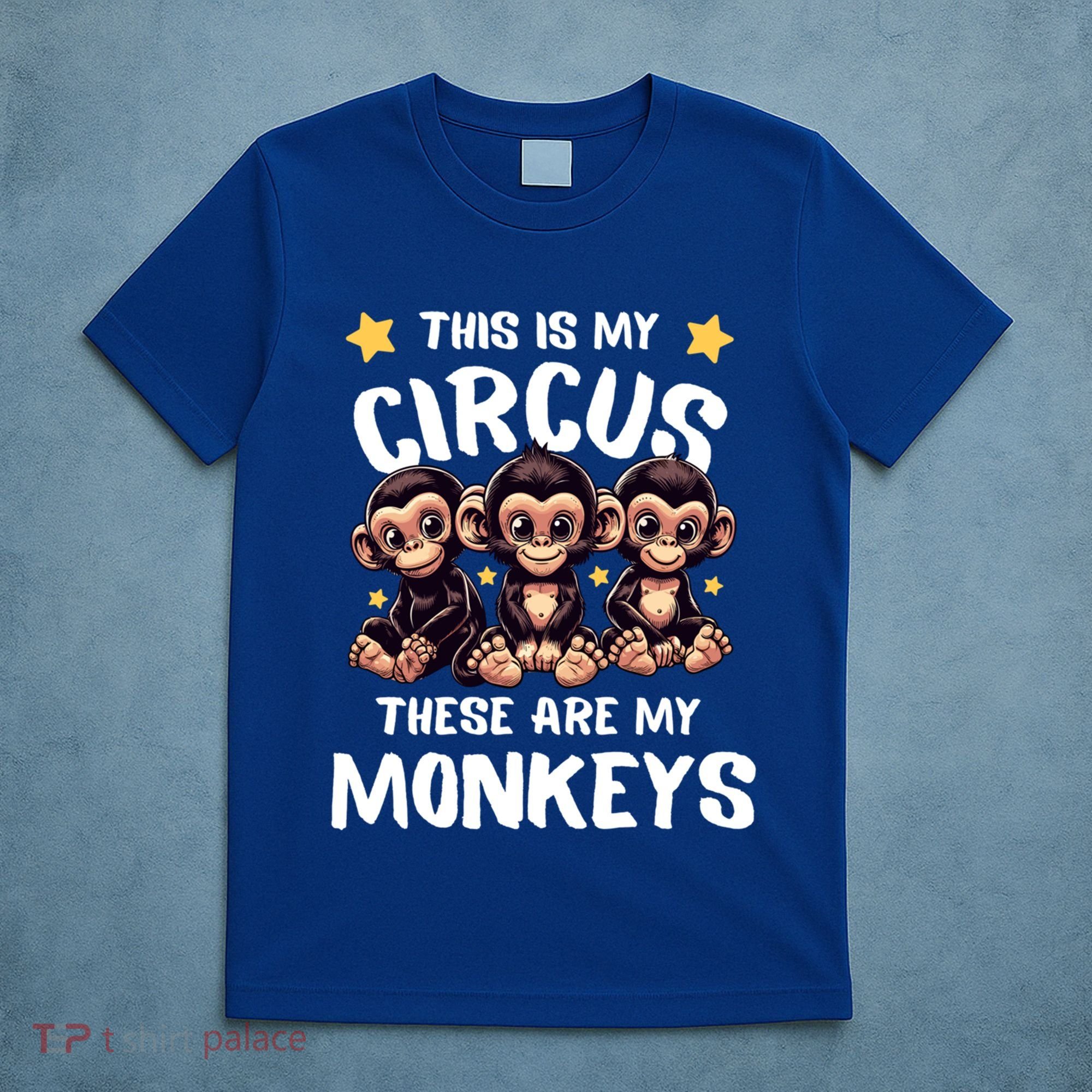 Chimpanzee MotherS Day Mum Monkey Circus Funny Cute Gift T-Shirt