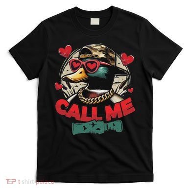 Call Me Duck Hunting Retro ValentineS Day T-Shirt