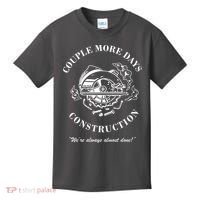 Couple More Days Construction We're Always Almost Done Funny Kids T-Shirt thumb 0