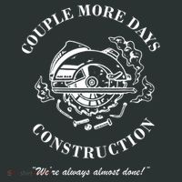 Couple More Days Construction We're Always Almost Done Funny Kids T-Shirt thumb 4