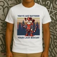 Cat Mom Dad YouVe Just Buttered Your Last Biscuit Cowboy T-Shirt thumb 3