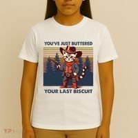 Cat Mom Dad YouVe Just Buttered Your Last Biscuit Cowboy T-Shirt thumb 4