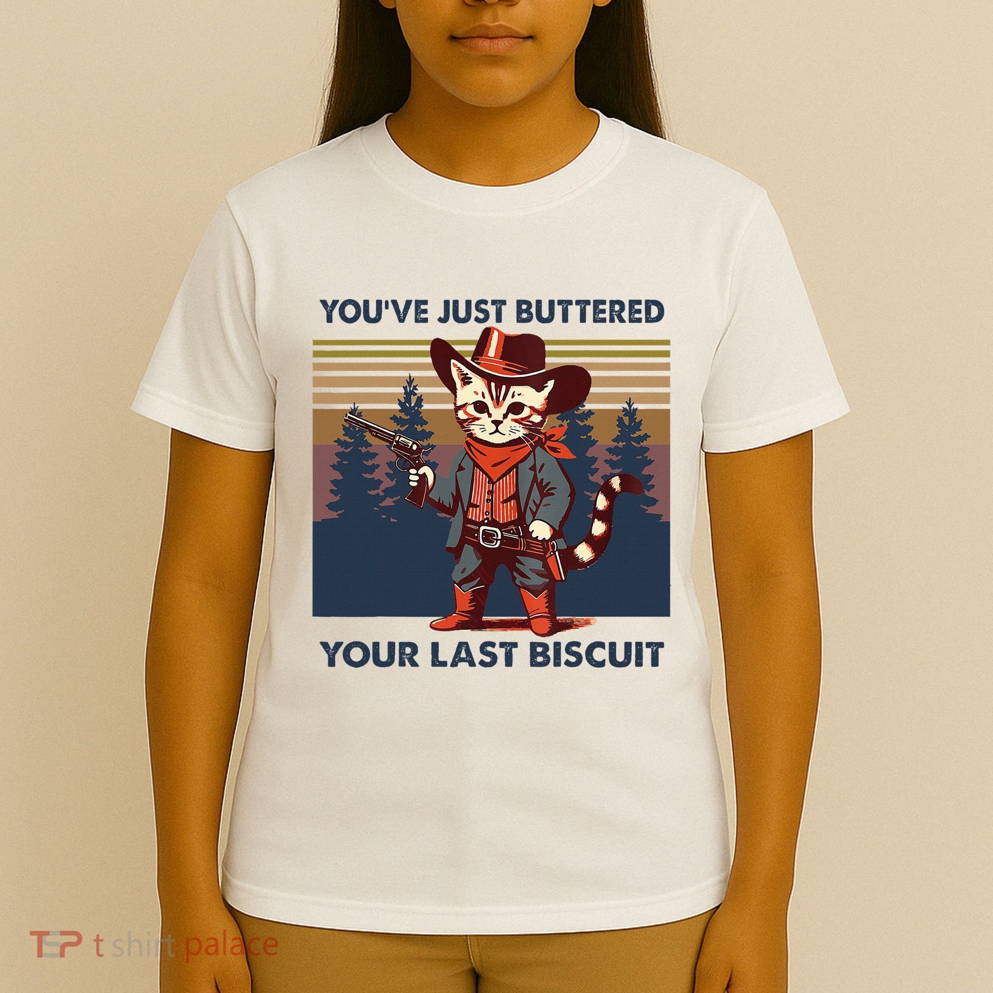 Cat Mom Dad YouVe Just Buttered Your Last Biscuit Cowboy T-Shirt