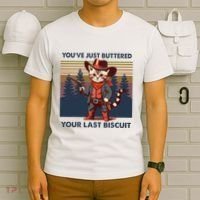 Cat Mom Dad YouVe Just Buttered Your Last Biscuit Cowboy T-Shirt thumb 6