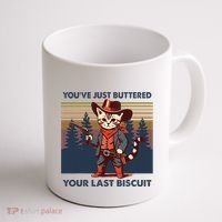 Cat Mom Dad YouVe Just Buttered Your Last Biscuit Cowboy Coffee Mug thumb 1