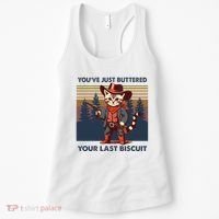 Cat Mom Dad YouVe Just Buttered Your Last Biscuit Cowboy Women's Tank Top thumb 0
