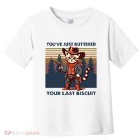 Cat Mom Dad YouVe Just Buttered Your Last Biscuit Cowboy Toddler T-Shirt thumb 0