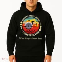Couple More Days Construction We’re Always Almost Done Retro Hoodie thumb 2