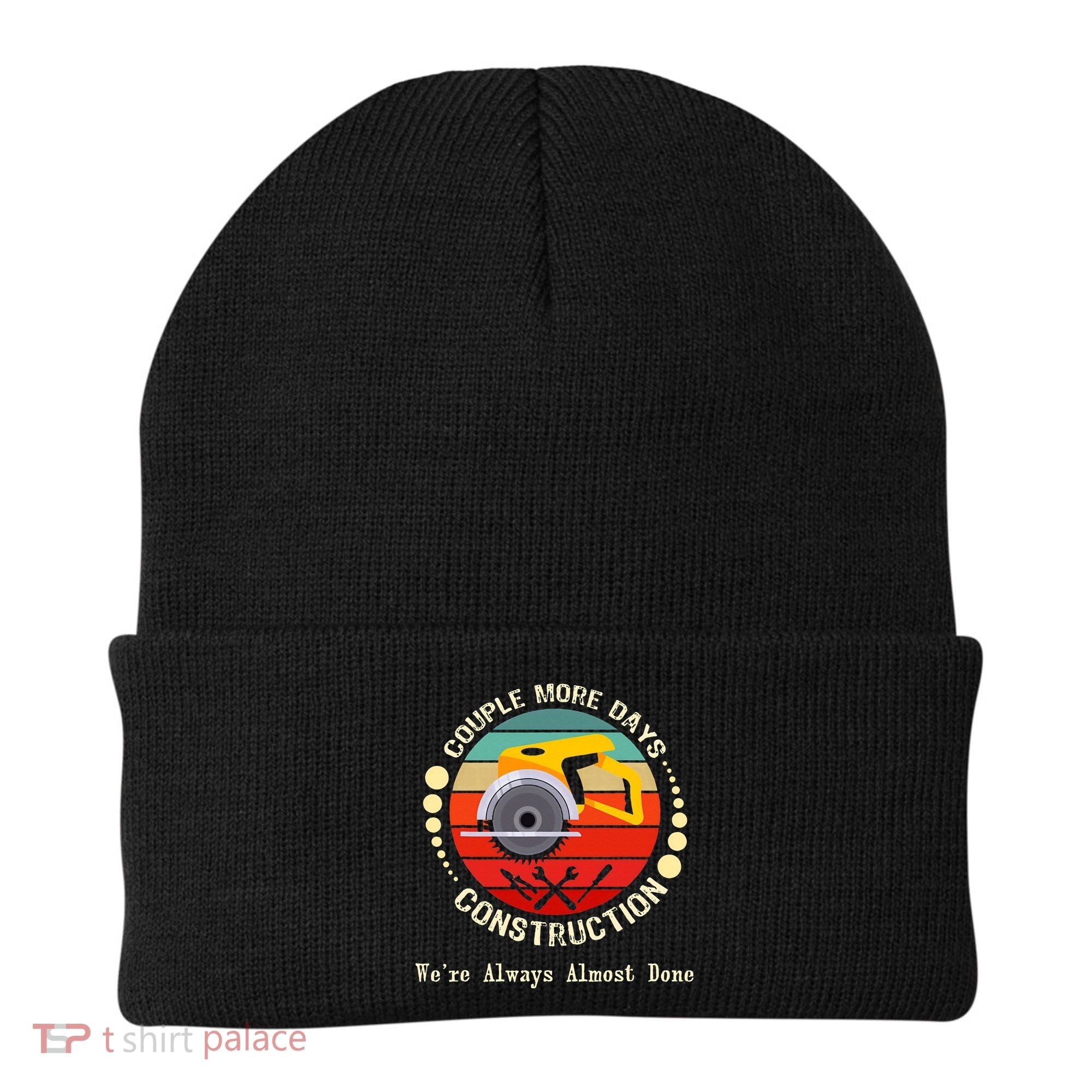 Couple More Days Construction We’re Always Almost Done Retro Beanie