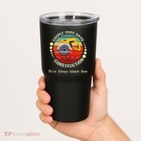Couple More Days Construction We’re Always Almost Done Retro Tumbler thumb 2