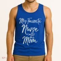 Cute MotherS Day Gift My Favorite Nurse Calls Me Mom Gift Tank Top thumb 3