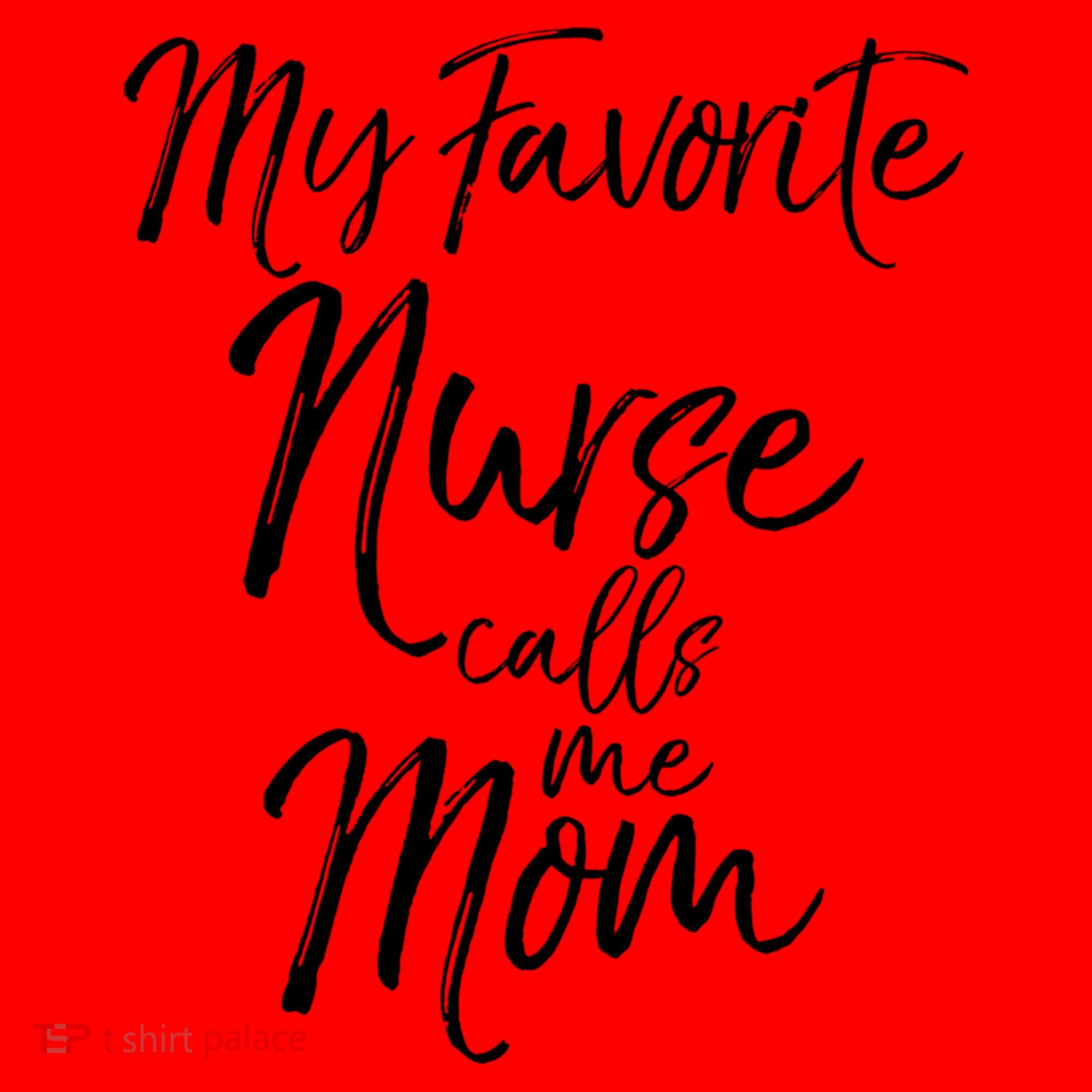Cute MotherS Day Gift My Favorite Nurse Calls Me Mom Gift Santa Hat