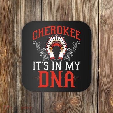 Cherokee My Dna Native Americans Design Coaster