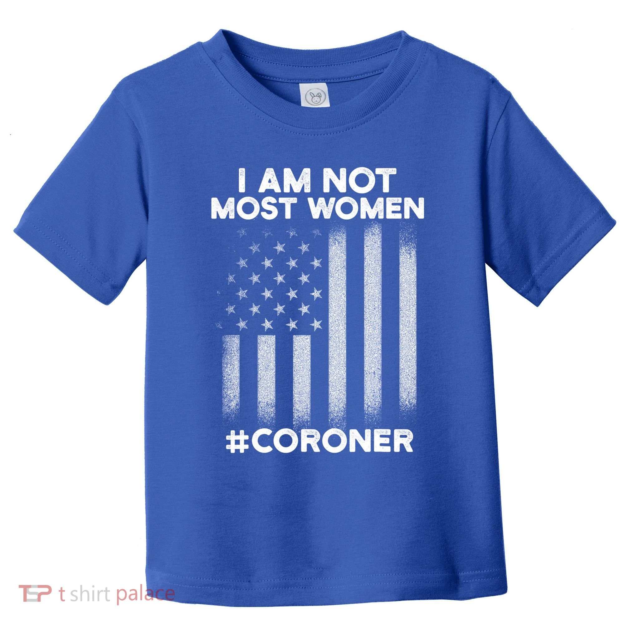 Coroner Medical Examiner Most Investigator Meaningful Gift Toddler T-Shirt