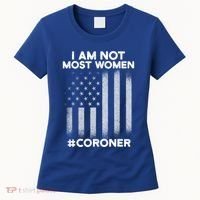 Coroner Medical Examiner Most Investigator Meaningful Gift Women's T-Shirt thumb 0