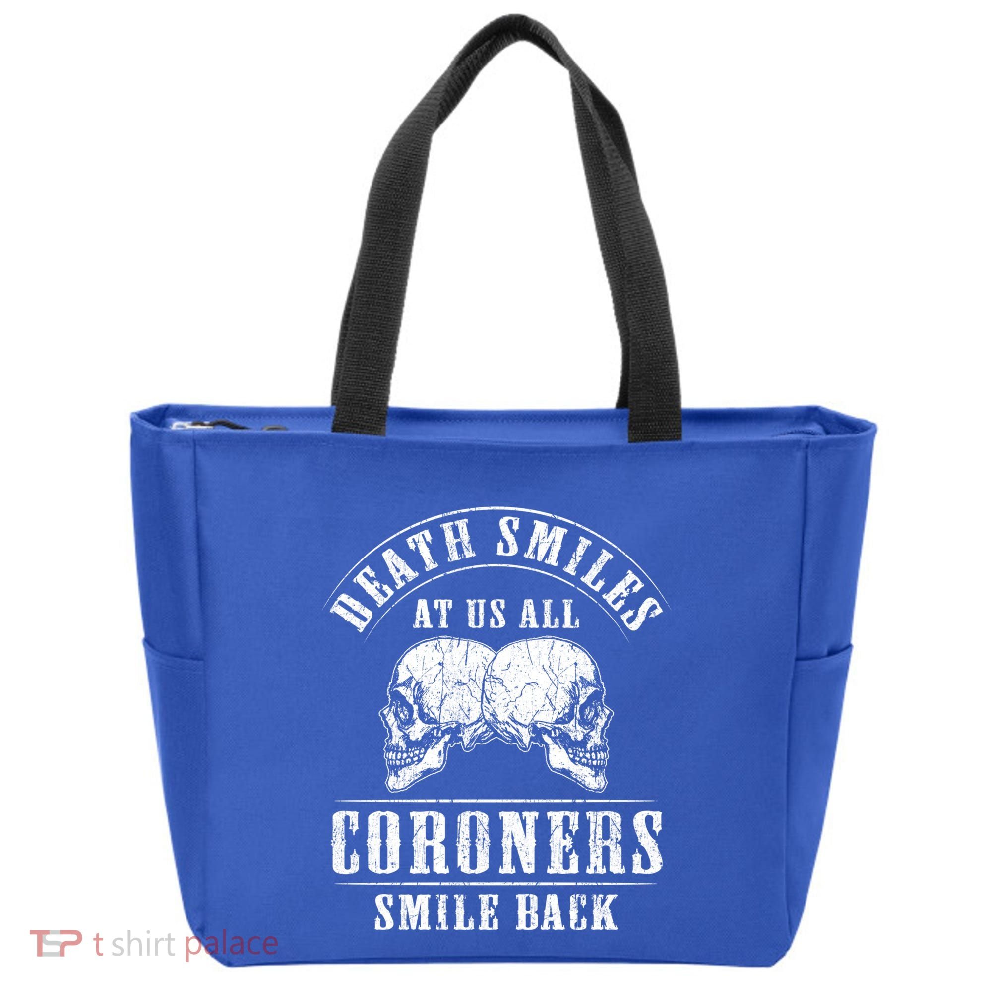 Coroner Medical Examiner Smile Back Investigator Great Gift Tote Bag