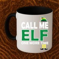 Call Me Elf One More Time Funny Bad Elf Christmas Great Gift Coffee Mug thumb 2