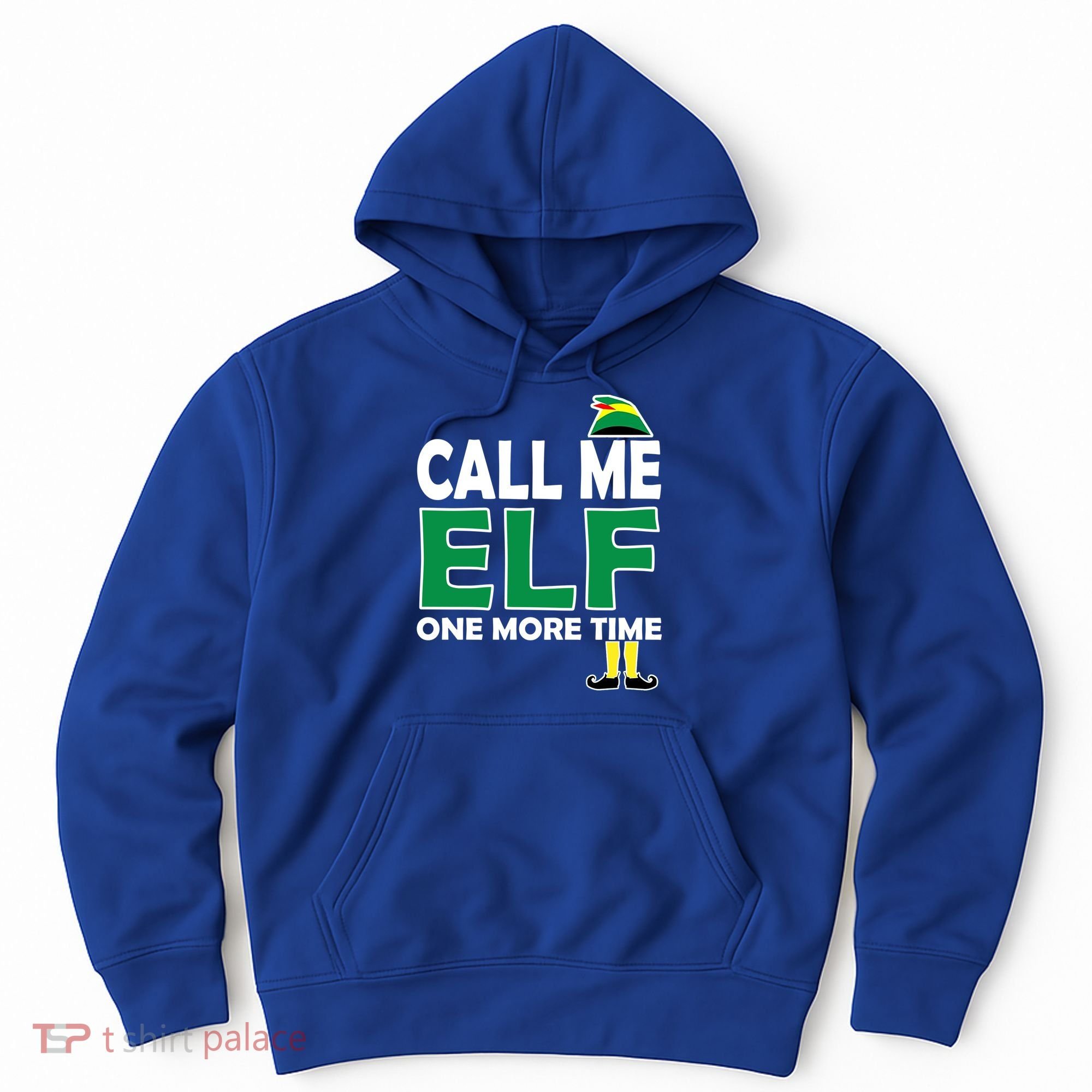Call Me Elf One More Time Funny Bad Elf Christmas Great Gift Hoodie