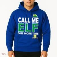 Call Me Elf One More Time Funny Bad Elf Christmas Great Gift Hoodie thumb 2