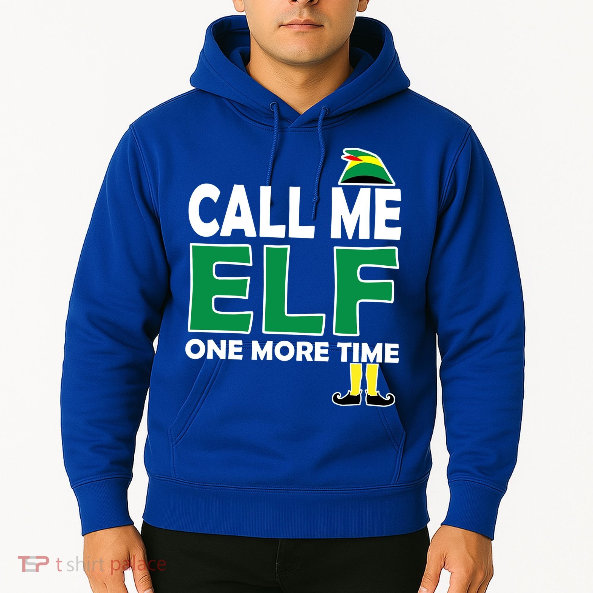 Call Me Elf One More Time Funny Bad Elf Christmas Great Gift Hoodie