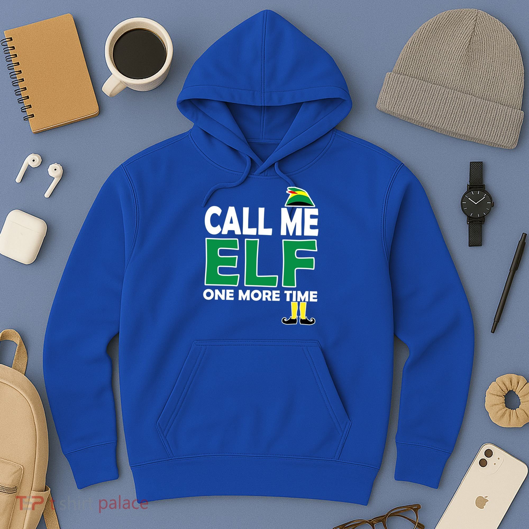 Call Me Elf One More Time Funny Bad Elf Christmas Great Gift Hoodie