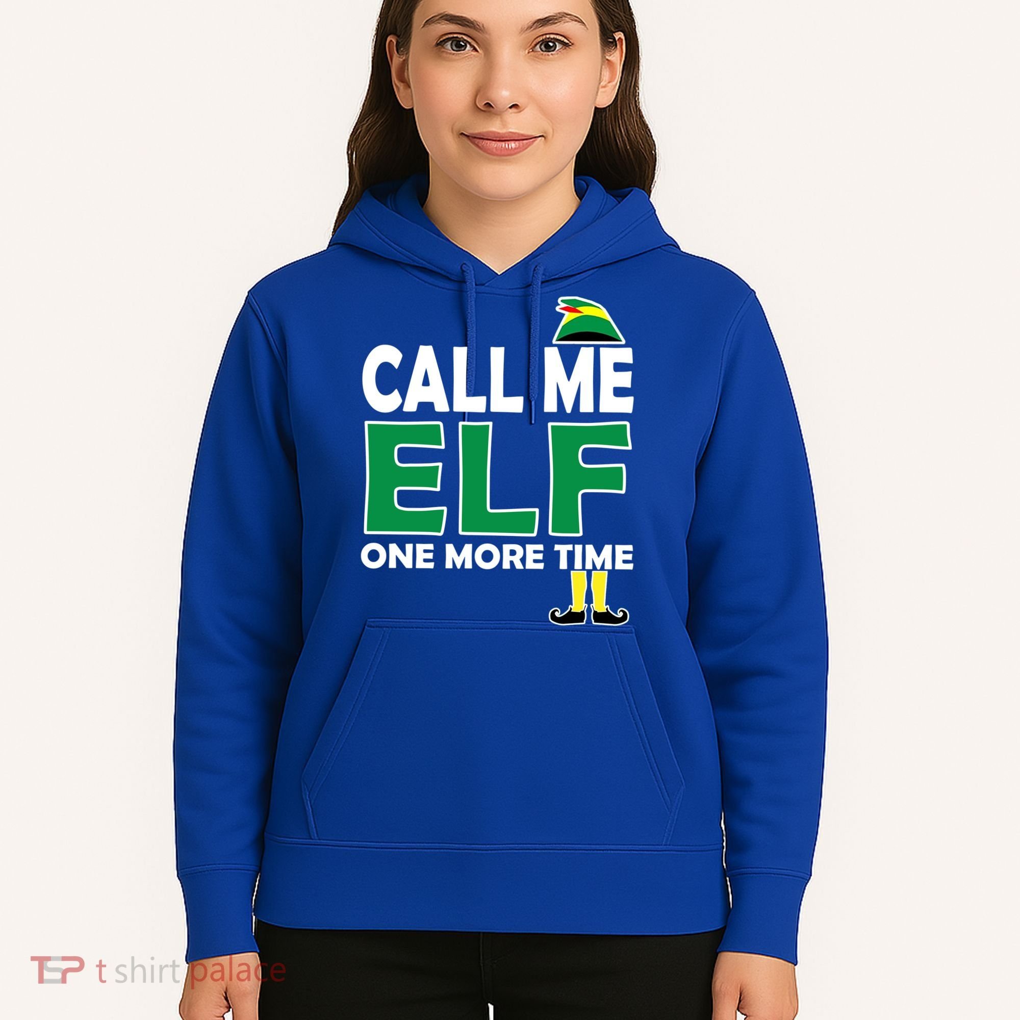Call Me Elf One More Time Funny Bad Elf Christmas Great Gift Hoodie