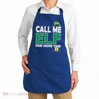 Call Me Elf One More Time Funny Bad Elf Christmas Great Gift Apron thumb 2