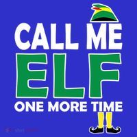 Call Me Elf One More Time Funny Bad Elf Christmas Great Gift Mousepad thumb 1