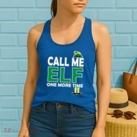 Call Me Elf One More Time Funny Bad Elf Christmas Great Gift Women's Tank Top thumb 2