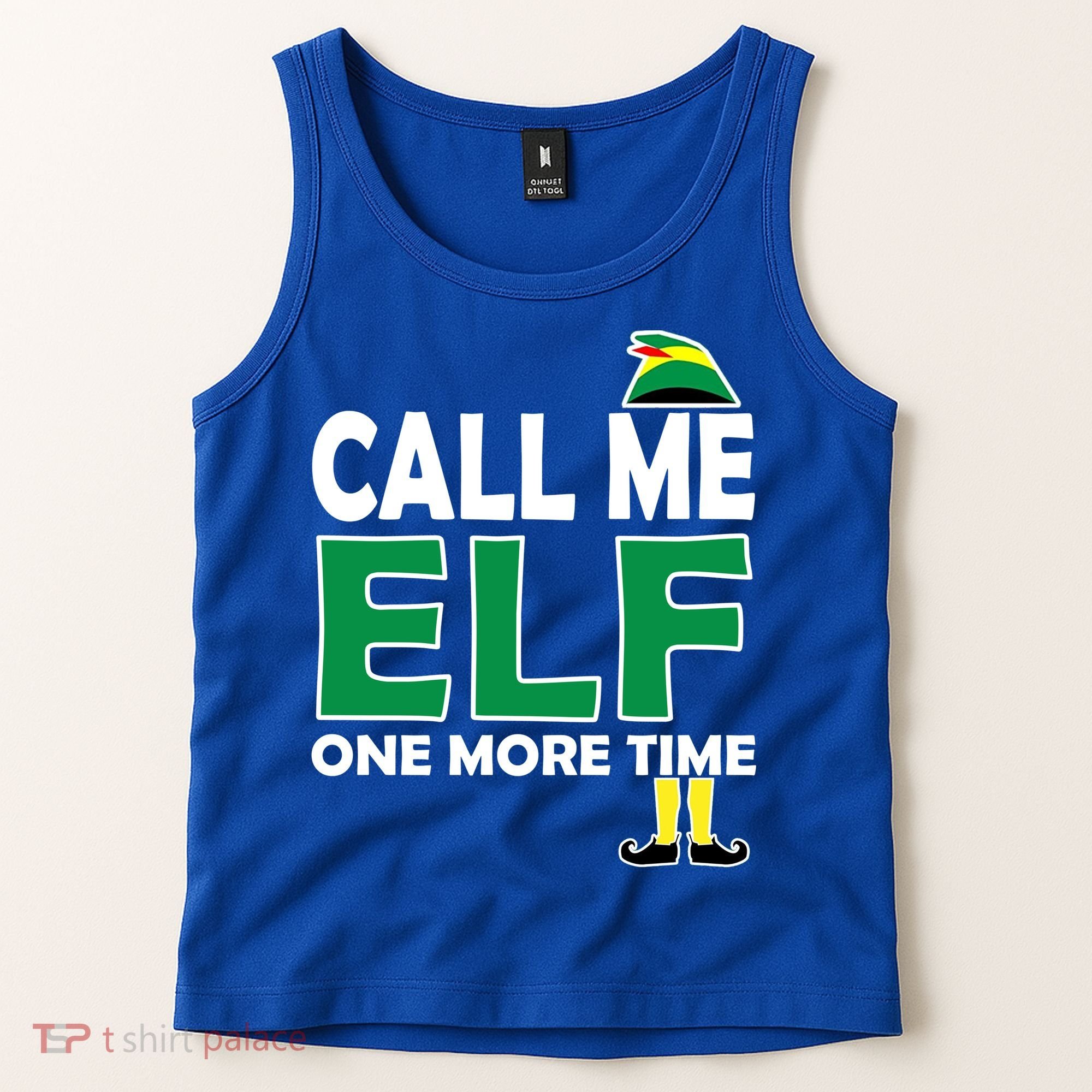 Call Me Elf One More Time Funny Bad Elf Christmas Great Gift Tank Top