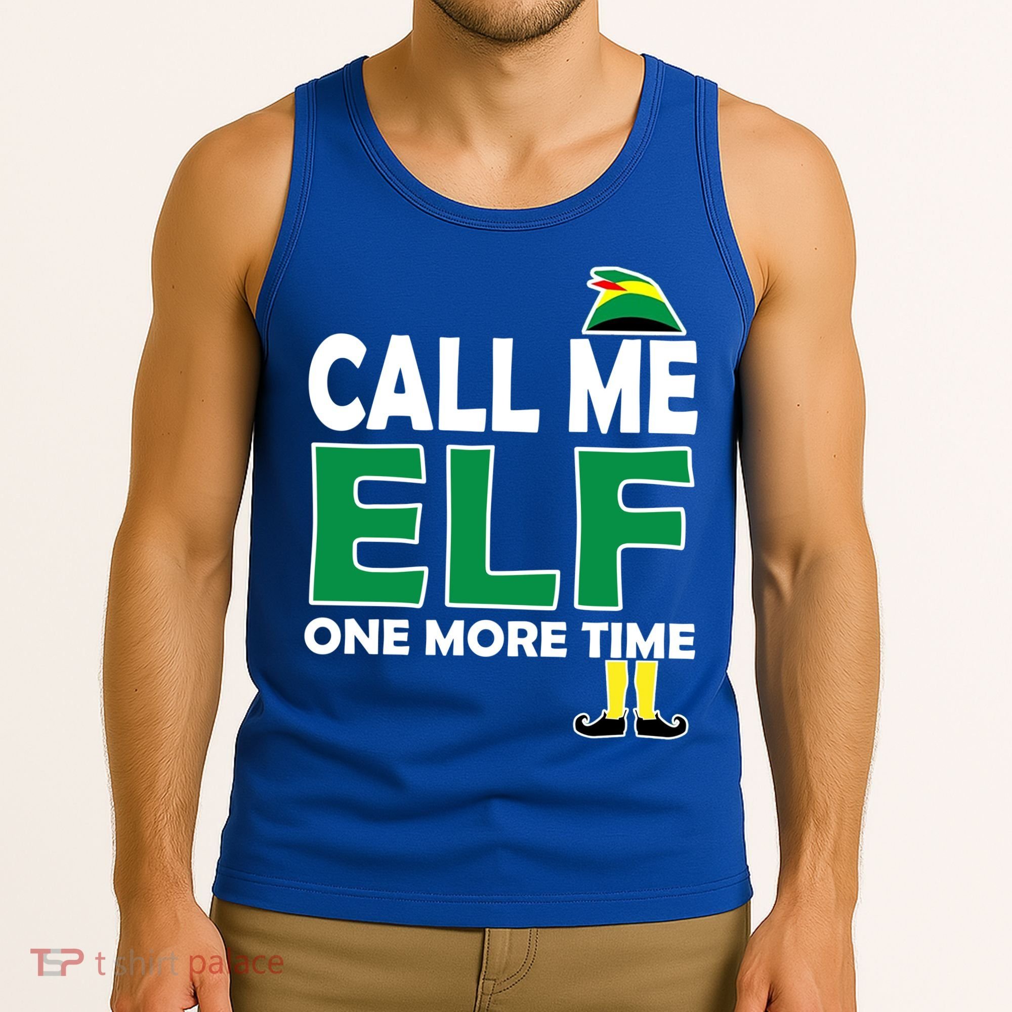 Call Me Elf One More Time Funny Bad Elf Christmas Great Gift Tank Top